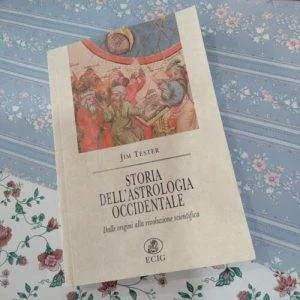 C) Storia Dell' Astrologia Occidentale J.TESTER LIBRO RARO ECIG FUORI CATALOGO