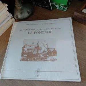 C) Le Acque Pubbliche Nel Comune Di Genova Le Fontane ECIG 1a Edizione