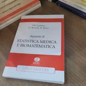 APPUNTI DI STATISTICA MEDICA E BIOMATEMATICA NUOVO LIBRO ECIG UNIVERSITAS