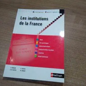 A) Les Institutions De La France Politique Justice Nathan
