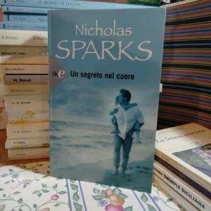 # Un Segreto Nel Cuore Nicholas Sparks Romanzo