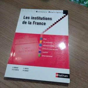 B) Les Institutions De La France Vie Politique Justice Administration Nathan
