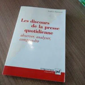 C) Les Discours De La Presse Quotidienne Observer Analyser Comprendre Moirand