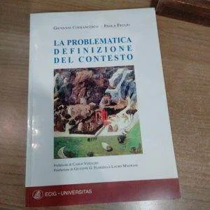 A) La Problematica Definizione Del Contesto ECIG Università