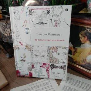 80 RITRATTI PER 10 SCRITTORI TULLIO PERICOLI OSCAR MONDADORI LIBRO