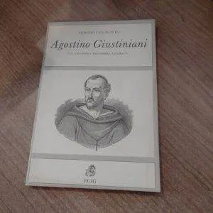C)  AGOSTINO GIUSTINIANI AURELIO CEVOLOTTO UMANISTA ECIG RARO FUORI CATALOGO