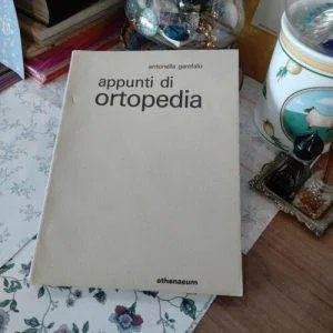F) Appunti Di Ortopedia Athenaeum Antonella Garofalo Raro Fuori Catalogo
