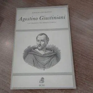 G)  AGOSTINO GIUSTINIANI AURELIO CEVOLOTTO UMANISTA ECIG RARO FUORI CATALOGO