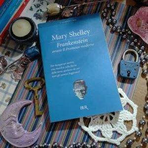 Mary Shelley Frankenstein ovvero il Prometeo moderno Bur Classici Blu