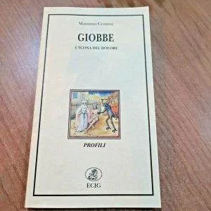 GIOBBE L'ICONA DEL DOLORE PROFILI ECIG LIBRO NUOVO MASSIMO CENTINI