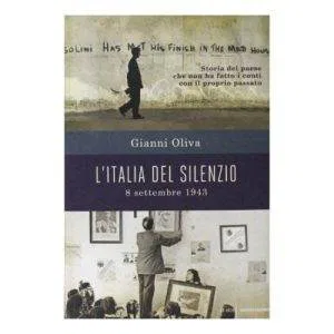 9788804627005 L'Italia del silenzio. 8 settembre 1943 libro nuovo