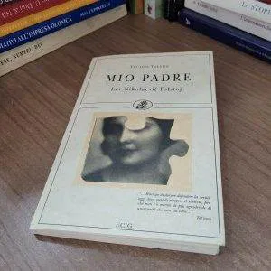 MIO PADRE LEV NIKOLAEVIC TOLSTOJ TAT'JANA PICCOLI RITORNI ECIG LIBRO NUOVO RARO
