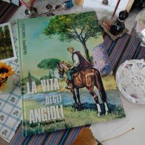La Vita Degli Angioli San Filippo Neri Giuseppe Fanciulli 1971 Illustrato Raro