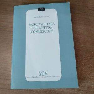 C) Saggi di Storia Del Diritto Commerciale Led Edizioni Universitarie
