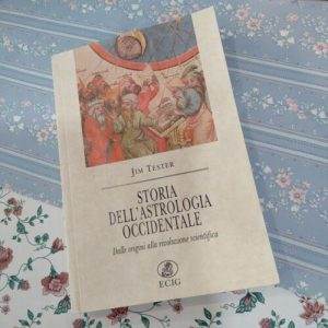 C) Storia Dell' Astrologia Occidentale J.TESTER LIBRO RARO ECIG FUORI CATALOGO